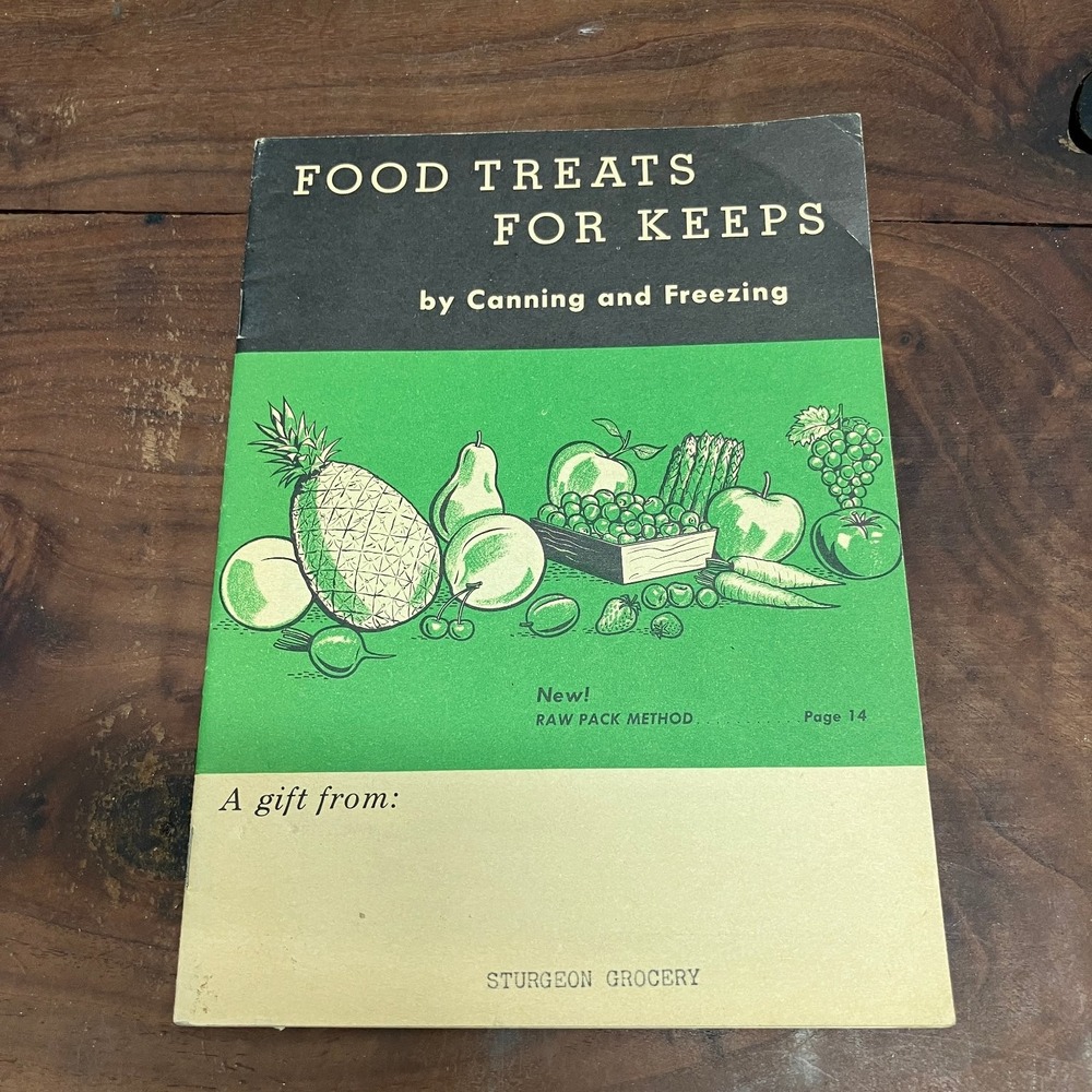 Food Treats for Keeps 1957 Kerr Canning Freezing Cookbook Vintage Cookery